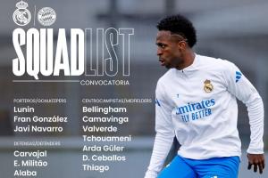 皇马战拜仁名单：维尼修斯、姆巴佩领衔